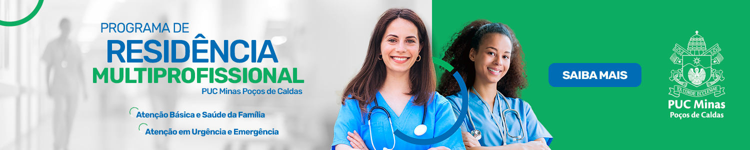 PUC Minas Poços de Caldas está ofertando dois programas de residência multiprofissionais com início em março de 2026 